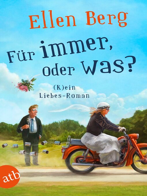 Title details for Für immer, oder was? by Ellen Berg - Wait list